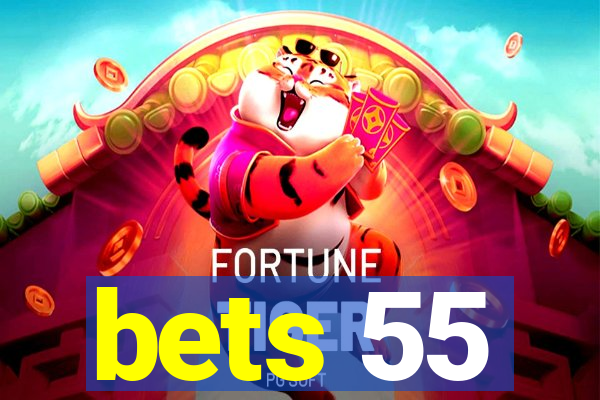 bets 55